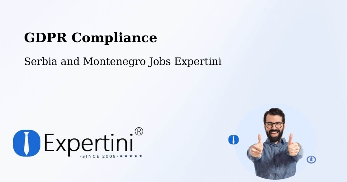 EU GDPR Compliance Statement – Belfast - Serbia and Montenegro Jobs Expertini
